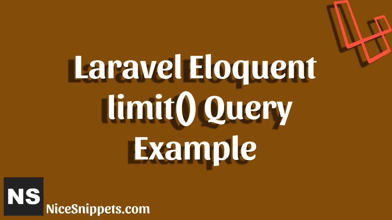 Laravel Eloquent limit() Query Example